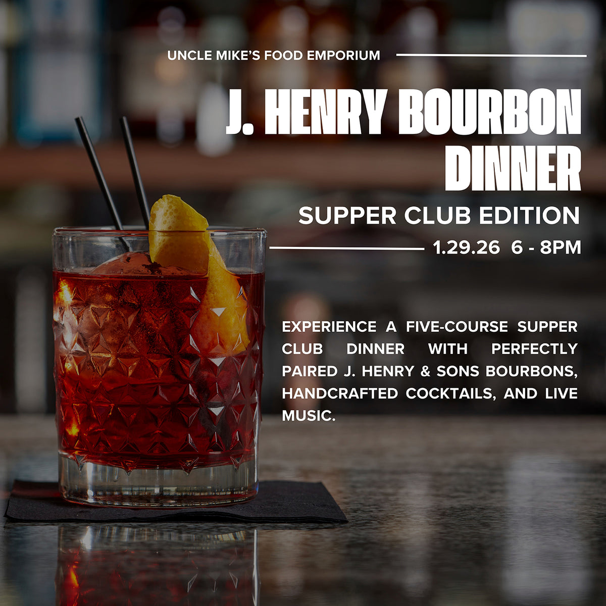 J. Henry Bourbon Dinner – Supper Club Edition