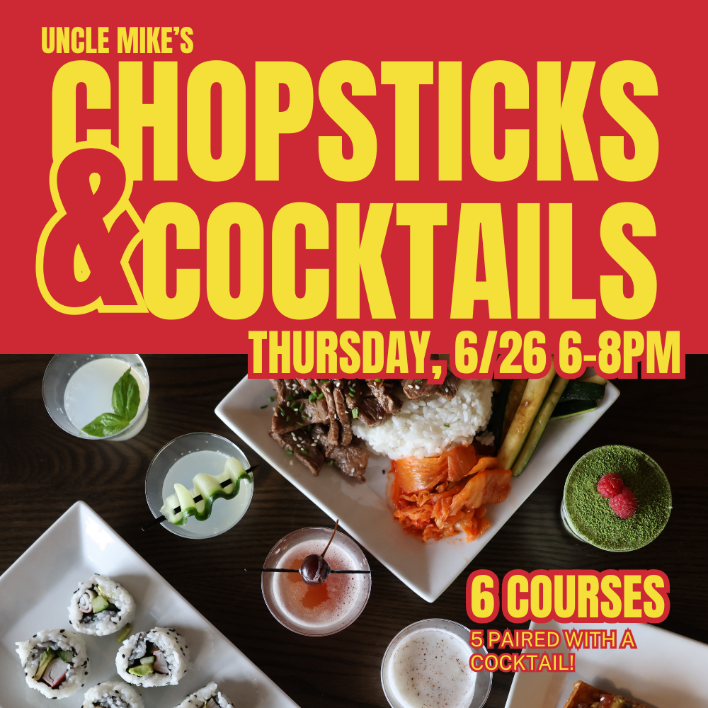 Chopsticks & Cocktails - June 26th