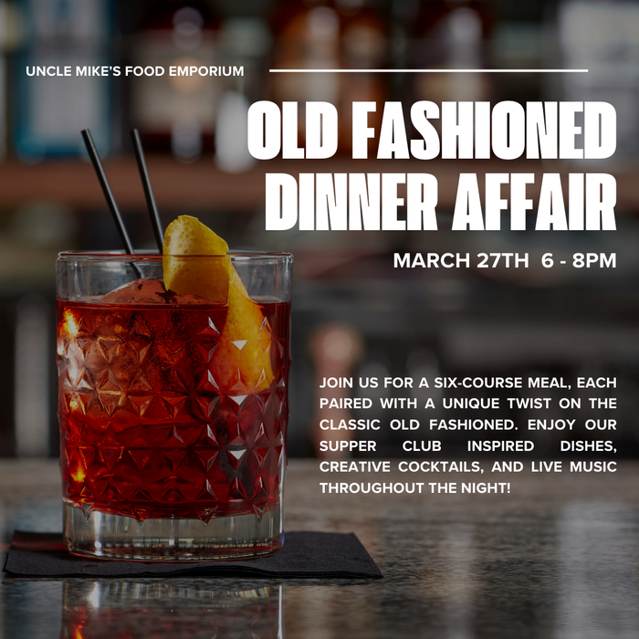 Old Fashioned Dinner Affair - March 27th